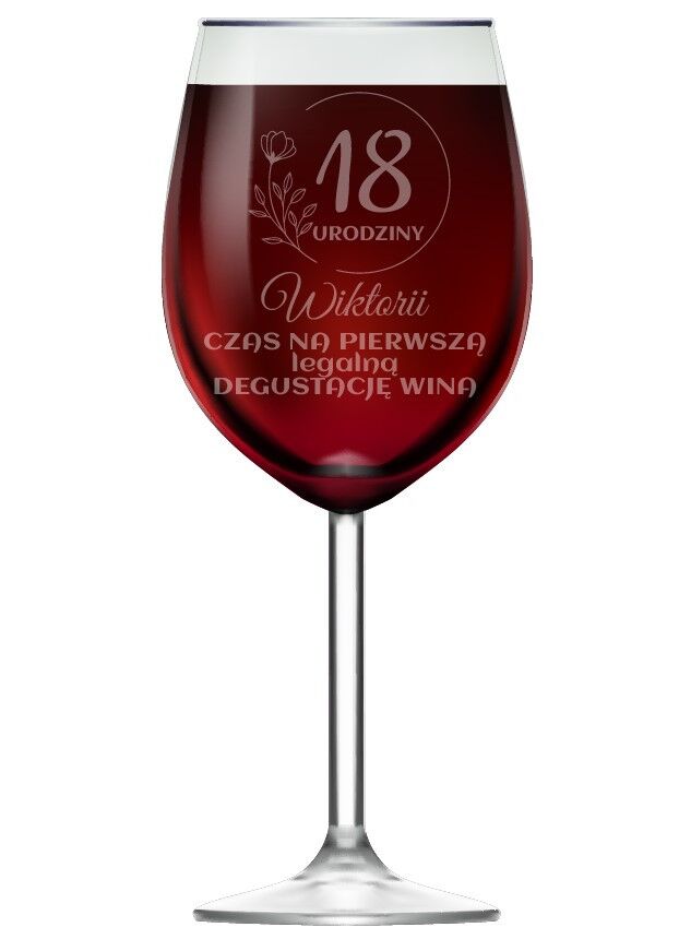 Kieliszek do wina dla z grawerem "Czas na pierwszą legalną degustację wina"